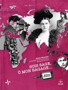 Couverture du livre « Sois sage, ô mon bagage » de Helene Honnorat aux éditions Yovana