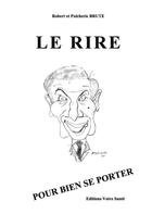 Couverture du livre « Le rire : pour se bien porter » de Robert Andreani aux éditions Andrillon