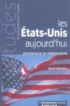 Couverture du livre « Les etats-unis aujourd'hui n 5231 - permanence et changements » de Anne Deysine aux éditions Documentation Francaise