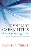 Couverture du livre « Dynamic Capabilities and Strategic Management: Organizing for Innovati » de Teece David J aux éditions Oup Oxford