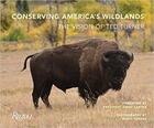 Couverture du livre « Conserving America's wildlands : the vision of Ted Turner » de Todd Wilkinson et Rhett Turner aux éditions Rizzoli