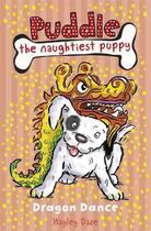 Couverture du livre « Puddle the naughtiest puppy ; dragon dance » de Hayley Daze aux éditions Ladybird