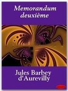 Couverture du livre « Memorandum deuxième » de Jules Barbey D'Aurevilly aux éditions Ebookslib