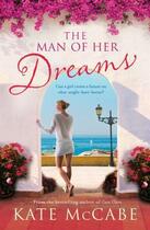 Couverture du livre « The Man of Her Dreams » de Mccabe Kate aux éditions Hachette Ireland Digital