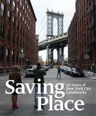 Couverture du livre « Saving place - 50 years of nyc landmarks » de  aux éditions Random House Us