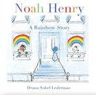 Couverture du livre « Noah Henry A Rainbow Story » de Deana Sobel Lerderman aux éditions Calec France