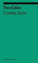 Couverture du livre « Cynthia zarin two cities » de Zarin Cynthia aux éditions David Zwirner