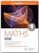 Couverture du livre « Mathematiques 1re annee mpsi tout en un » de Allano-Chevalier+Oud aux éditions Hachette Education