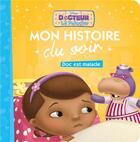 Couverture du livre « Mon histoire du soir : Docteur La Peluche : Doc est malade » de Disney aux éditions Disney Hachette