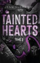 Couverture du livre « Tainted hearts Tome 2 » de Jenn Guerrieri aux éditions Hlab