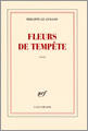 Couverture du livre « Fleurs de tempete » de Philippe Le Guillou aux éditions Gallimard