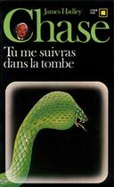 Couverture du livre « Tu me suivras dans la tombe » de James Hadley Chase aux éditions Gallimard