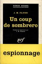 Couverture du livre « Un coup de sombrero » de Flynn J.M. aux éditions Gallimard