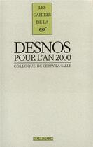 Couverture du livre « Les cahiers de la NRF ; Robert Desnos pour l'an 2000 » de  aux éditions Gallimard