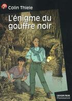 Couverture du livre « L'enigme du gouffre noir » de Colin Thiele aux éditions Pere Castor