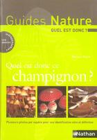 Couverture du livre « Quel est donc ce champignon » de Markus Fluck aux éditions Nathan