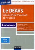 Couverture du livre « Je prépare ; le DEAVS ; diplôme d'Etat d'auxiliaire de vie sociale ; tout-en-un (édition 2014) » de Olivier Huet aux éditions Dunod