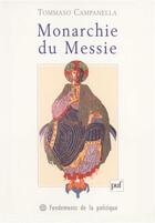 Couverture du livre « Monarchie du messie » de Tommaso Campanella aux éditions Puf