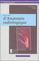 Couverture du livre « Atlas anat.radiographique » de Moeller Reif aux éditions Maloine