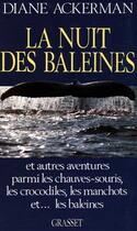 Couverture du livre « La nuit des baleines » de Ackerman-D aux éditions Grasset Et Fasquelle