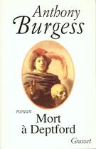 Couverture du livre « Mort a deptford » de Burgess-A aux éditions Grasset Et Fasquelle