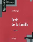Couverture du livre « Droit de la famille » de Jean Garrigue aux éditions Dalloz