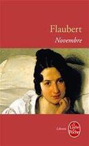 Couverture du livre « Novembre » de Gustave Flaubert aux éditions Le Livre De Poche