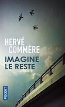 Couverture du livre « Imagine le reste » de Hervé Commère aux éditions Pocket