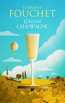 Couverture du livre « Couleur champagne » de Lorraine Fouchet aux éditions Pocket