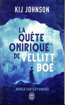 Couverture du livre « La quête onirique de Vellit Boe » de Kij Johnson aux éditions J'ai Lu