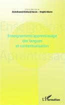 Couverture du livre « Enseignement/apprentissage des langues et contextualisation » de Brigitte Marin et Abdelhamid Belhadj Hacen aux éditions Editions L'harmattan