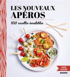 Couverture du livre « Les nouveaux apéros ; 100 recettes inratables » de Marc Wauters et Maria-Gema Gomez-Roman aux éditions Mango