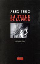 Couverture du livre « La fille de la peur » de Alex Berg aux éditions Jacqueline Chambon