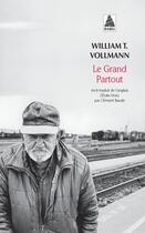 Couverture du livre « Le grand partout » de William Tanner Vollmann aux éditions Actes Sud