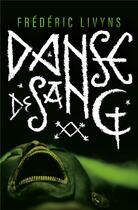 Couverture du livre « Danse de sang » de Frederic Livyns aux éditions Faute De Frappe