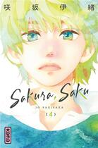 Couverture du livre « Sakura, Saku Tome 4 » de Io Sakisaka aux éditions Kana