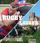 Couverture du livre « Rugby à Lavaur » de Michel Demelin et Lydie Lecarpentier Thomas aux éditions Privat