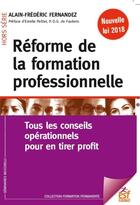 Couverture du livre « Réforme de la formation professionnelle » de Alain-Frederic Fernandez aux éditions Esf