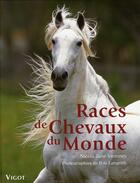 Couverture du livre « Races de chevaux du monde » de Swinney/Langrish aux éditions Vigot