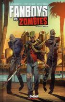 Couverture du livre « Fanboys vs. zombies Tome 2 ; un appétit monstre » de Jerry Gaylord et Sam Humphries aux éditions Glenat Comics