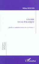 Couverture du livre « LA DDE ET LE POLITIQUE : Quelle co-administration des territoires ? » de Hélène Reigner aux éditions L'harmattan