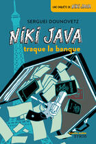 Couverture du livre « Niki Java traque la banque » de Serge Dounovetz aux éditions Syros Jeunesse