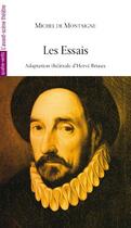 Couverture du livre « Les essais » de Michel De Montaigne aux éditions Avant-scene Theatre