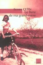 Couverture du livre « Le livre de ma grand-mere » de Fethiye Cetin aux éditions Editions De L'aube