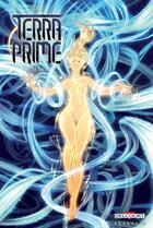 Couverture du livre « Terra Prime Tome 4 : le dieu » de Philippe Ogaki aux éditions Delcourt