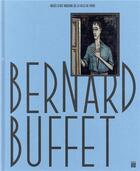 Couverture du livre « Bernard Buffet ; catalogue du Musée d'art moderne de la ville de Paris » de  aux éditions Paris-musees