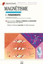 Couverture du livre « Magnétisme Tome 1 ; fondements » de Du Tremolet De Lache aux éditions Edp Sciences