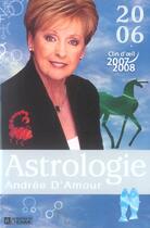 Couverture du livre « Astrologie 2006 » de Andree D'Amour aux éditions Editions De L'homme