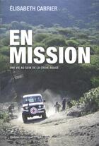 Couverture du livre « En mission » de Carrier Elisabeth aux éditions Quebec Amerique