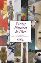 Couverture du livre « Petites Histoires de l'Art : 21 nouvelles autour des oeuvres du Musée L » de  aux éditions Academia